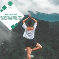 Melodious Peaceful Music For Yoga Time, Vol. 04