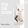 Tech EDM Season