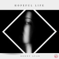 Kenny Ayan - Hopeful Life