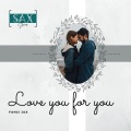 Love You For You