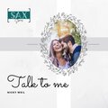 Talk To Me