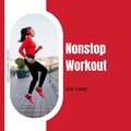 Nonstop Workout
