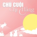 Chú cuội chị Hằng