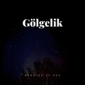 Bengisu、Efe - Gölgelik