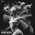 Your Body (Cat Dealers 2023 Radio Mix)