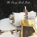 We Envy Rich Kids (Explicit)