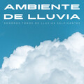 Sonidos De Truenos y Lluvia、Tormentas Naturales、Lluvia - Meditativo