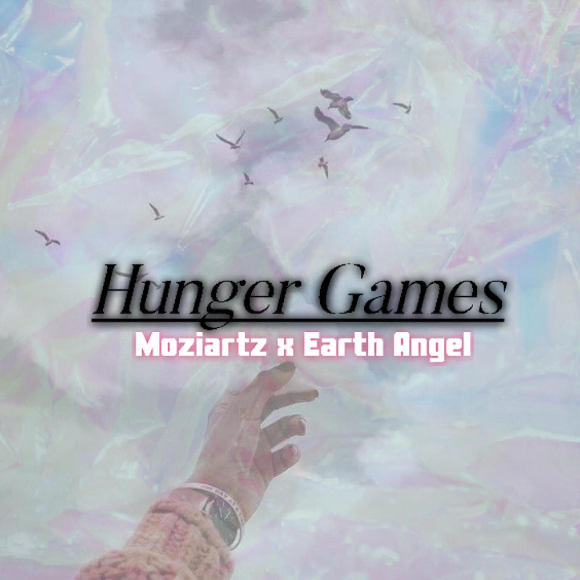 Moziartz、Earth Angel - Hunger Games (feat. Earth Angel)