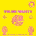 Robbie Jay、Robidio - TULUM NIGHTS