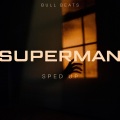 Bull Beats - Superman (Sped Up)(Remix)