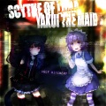 Scythe of Luna、Yakui The Maid - Riot Night