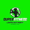 Lights Out Party (Workout Mix 134 bpm)