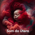 Sonido del útero - Som Do Útero : Sono Do Bebê