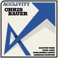 Chris Bauer - Acclivity