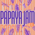 Vince Violet - Papaya Jam