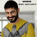 Wanker - the finale
