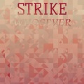 Aliye - Strike Whosever