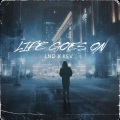 LIFE GOES ON (Explicit)