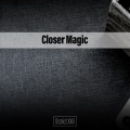 Closer Magic District XXIII