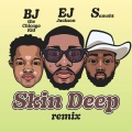 Skin Deep (Remix)