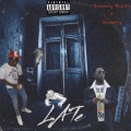 JOHNNY BUCKS、Drowsy - Late (feat. Drowsy)(Explicit)