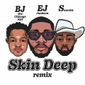 Skin Deep (Remix)