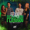 Fetiche Perigoso (Explicit)