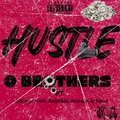 Courage、O Brothers、TG fundz、RalphkidSofNM - Hustle (feat. RalphkidSofNM, Courage & TG fundz|Explicit)