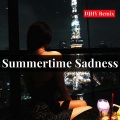 Summertime Sadness (DJHY remix)