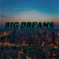 Big Dreams