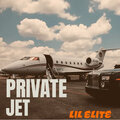 Lil Elite - Private Jet (Explicit)