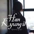 韩京日 - 잘 지내고 있나요 (过得好吗)