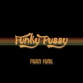 Ashley Slater、Funky Pussy - Funky ***** (feat. Ashley Slater)