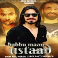 Ashu Morkhi、Babbu Maan、Santu Sarpanch、Tushar Verma - Babbu Maan Ustaad