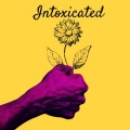 Intoxicated