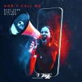 Don't Call Me