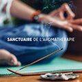 Sanctuaire de l'aromathérapie (Musique de traitement anti-stress)
