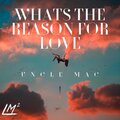 Whats The Reason For Love (Explicit)