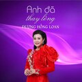 Dương Hồng Loan - Anh Đã Thay Lòng
