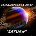 Medi、ARIZONATEARS - Saturn