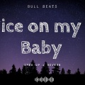 Bull Beats - Ice On My Baby (Sped Up Reverb)(Remix)