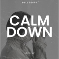 Bull Beats - Calm Down (Sped Up)(Remix)