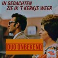 Duo Onbekend、Bospel Music BV、Kartner - In Gedachten Zie Ik 't Kerkje Weer