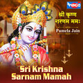 Pamela Jain - Shri Krishna Saranam Mamam