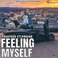 TRAP$$$、Prose - Feeling Myself (feat. Prose)(Explicit)