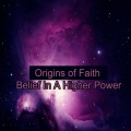 Truth Seeker、Dr. Jim Leach、Bringer Of Light、St Germain - Origins of Faith Belief in A Higher Power