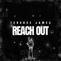 Terance James - Reach Out