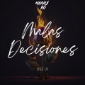 manu rg、Xanemusic - Malas Decisiones