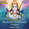 Pamela Jain - Raghukul Dashrat Nadan