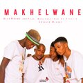SizeÑåtør.sa、Benzow、Christy Mrsix、Lidow Oo Stout - Makhelwane (feat. Benzow, Lidow Oo Stout & Christy Mrsix)